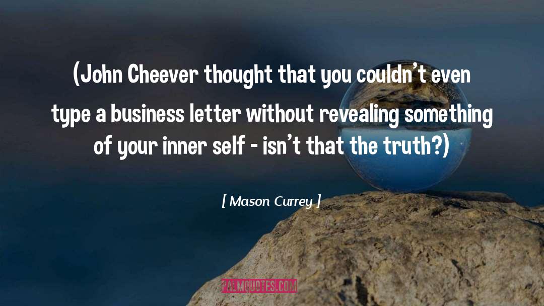 Revealing quotes by Mason Currey