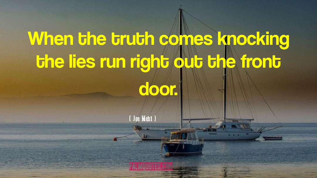Revealing The Truth quotes by Joe Mehl
