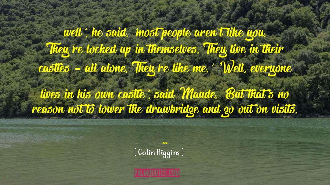 Revealing Truth quotes by Colin Higgins