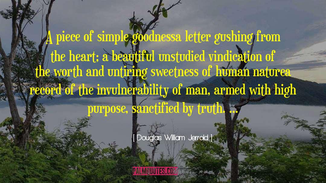 Revealing Truth quotes by Douglas William Jerrold
