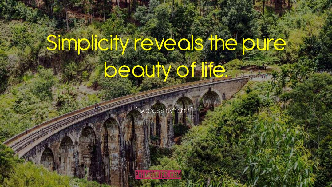 Reveals Beauty quotes by Debasish Mridha