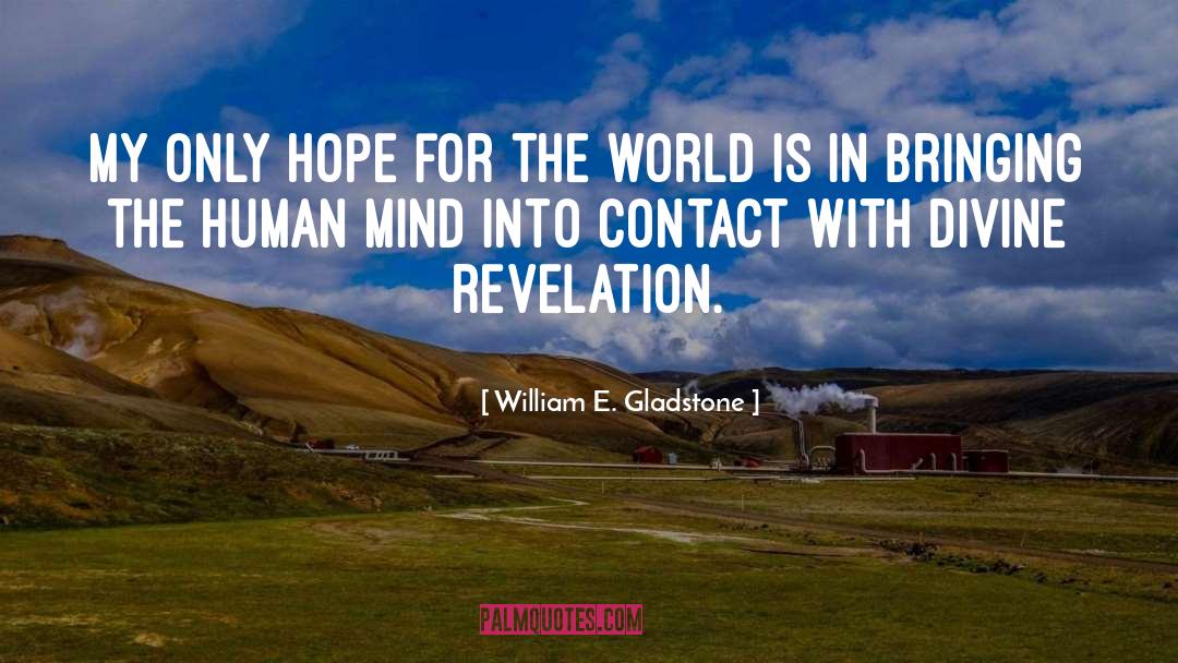 Revelation Goodreads quotes by William E. Gladstone