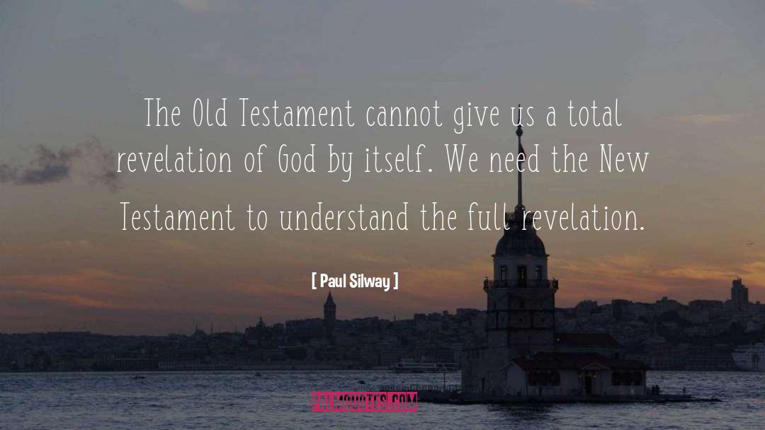 Revelation Of God quotes by Paul Silway