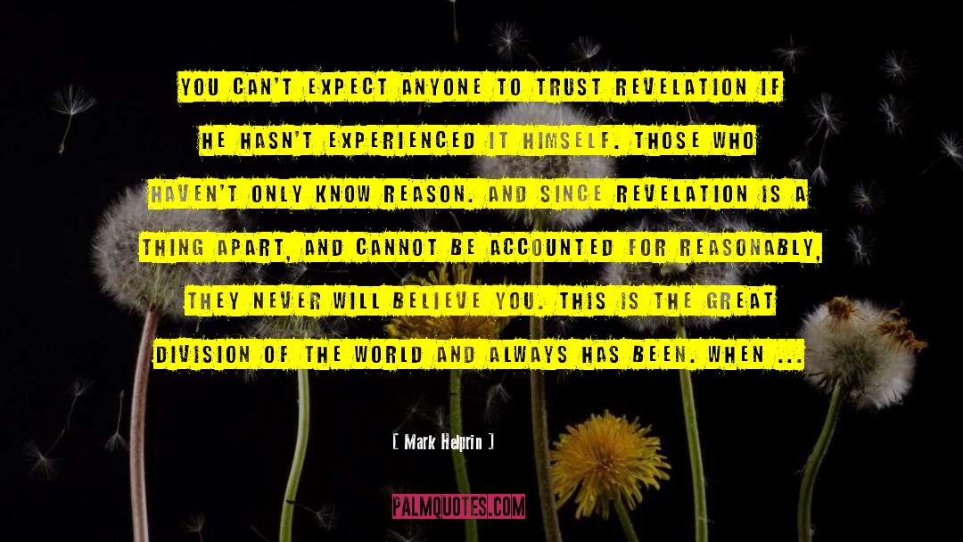 Revelation Of Self quotes by Mark Helprin