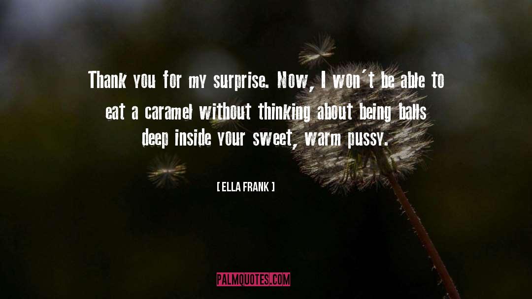 Revelatory Caramel quotes by Ella Frank