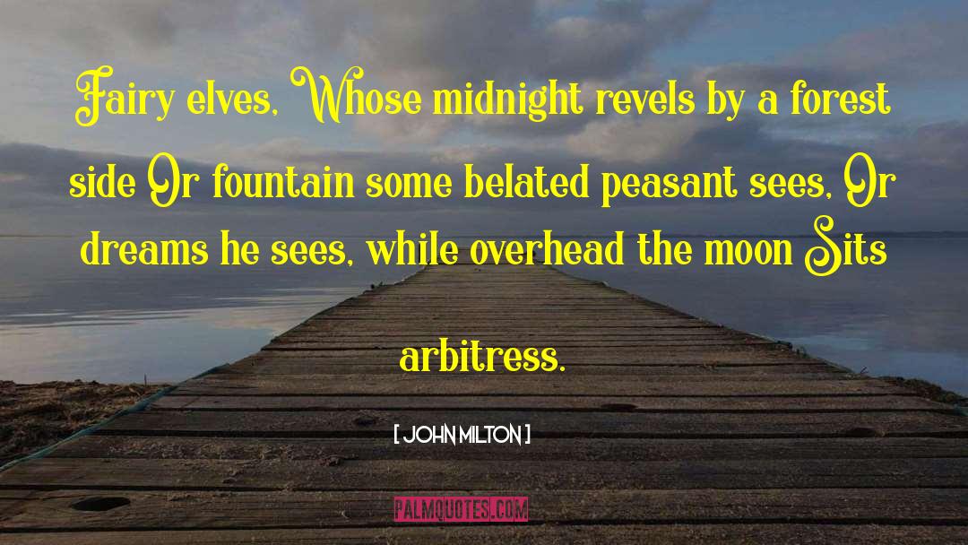 Revels quotes by John Milton