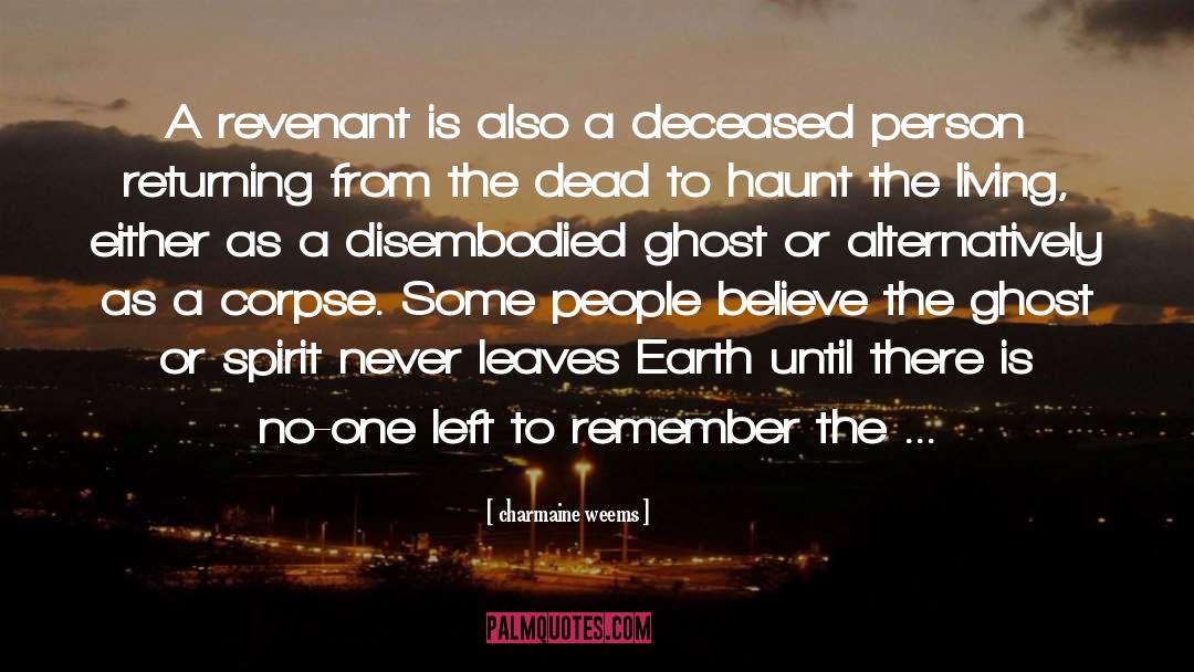Revenant quotes by Charmaine Weems