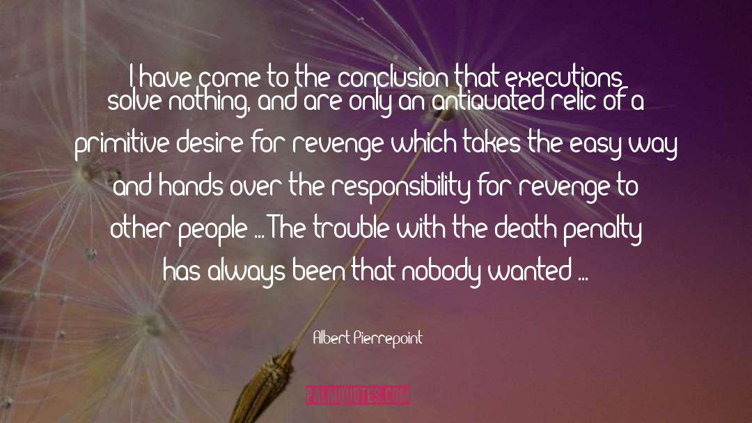 Revenge And Retribution quotes by Albert Pierrepoint
