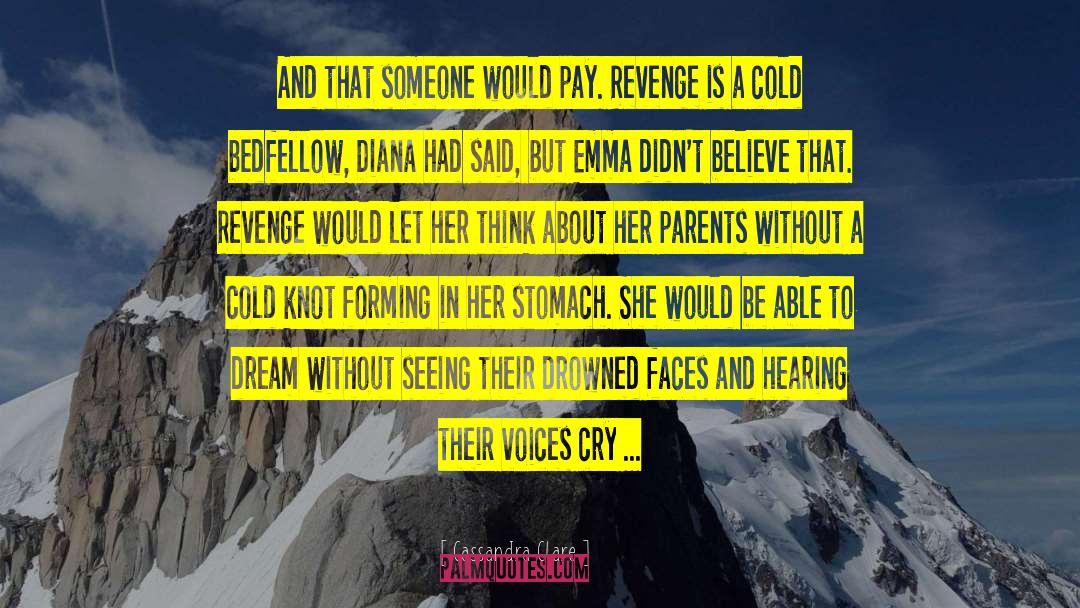 Revenge Is Mine quotes by Cassandra Clare