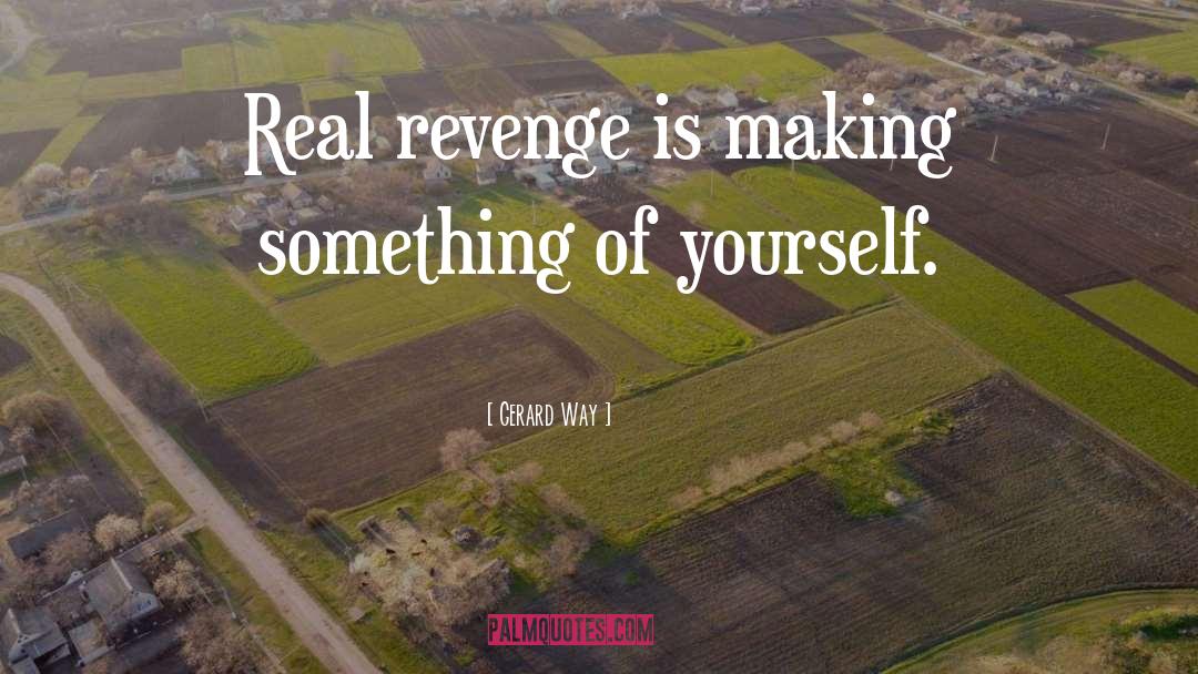 Revenge quotes by Gerard Way