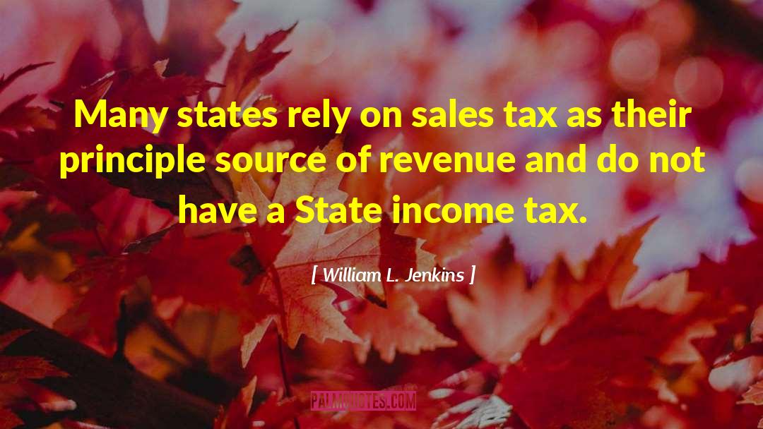 Revenue quotes by William L. Jenkins