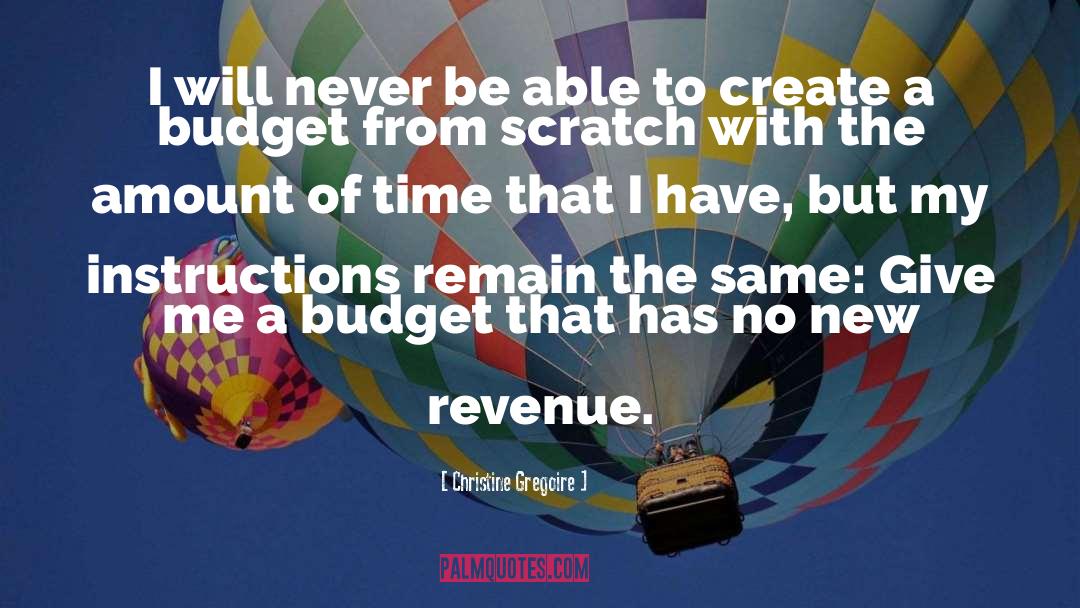 Revenue quotes by Christine Gregoire