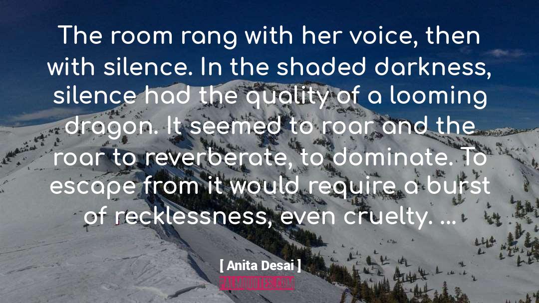 Reverberate quotes by Anita Desai