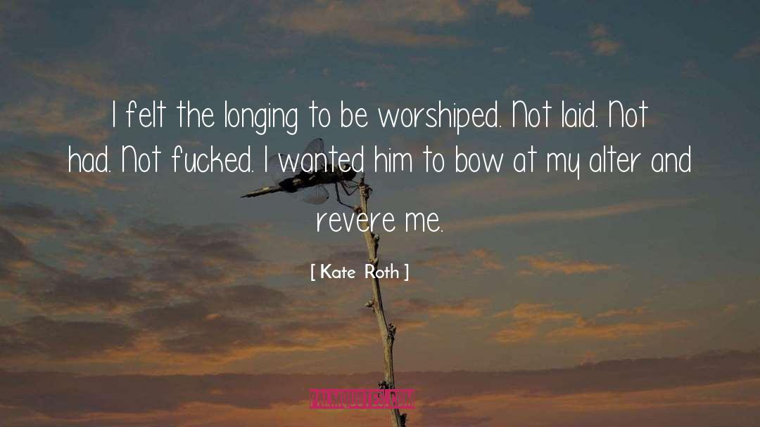 Revere quotes by Kate  Roth