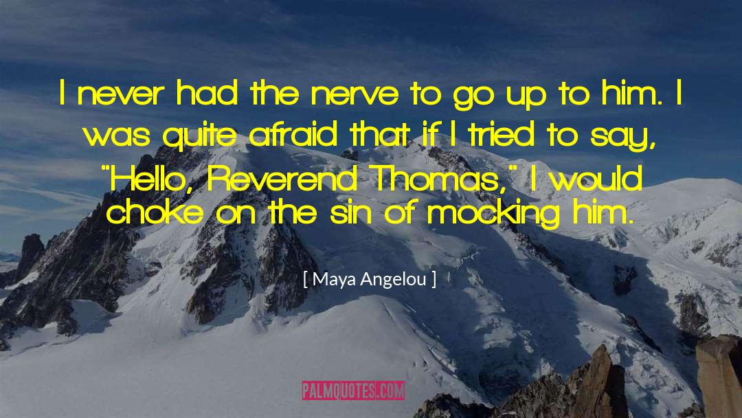 Reverend quotes by Maya Angelou