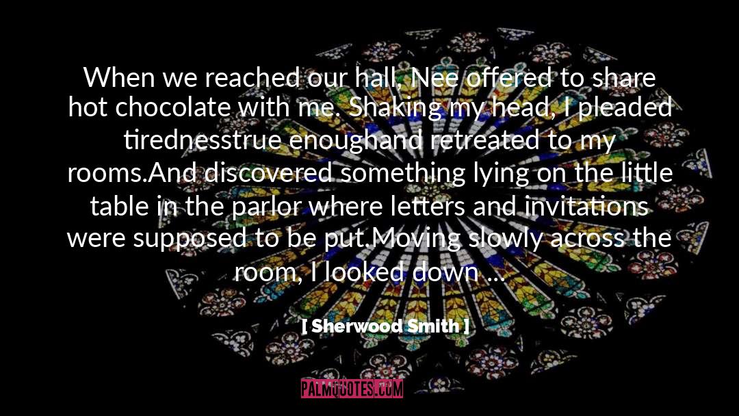 Reverent quotes by Sherwood Smith