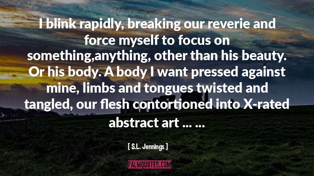 Reverie quotes by S.L. Jennings