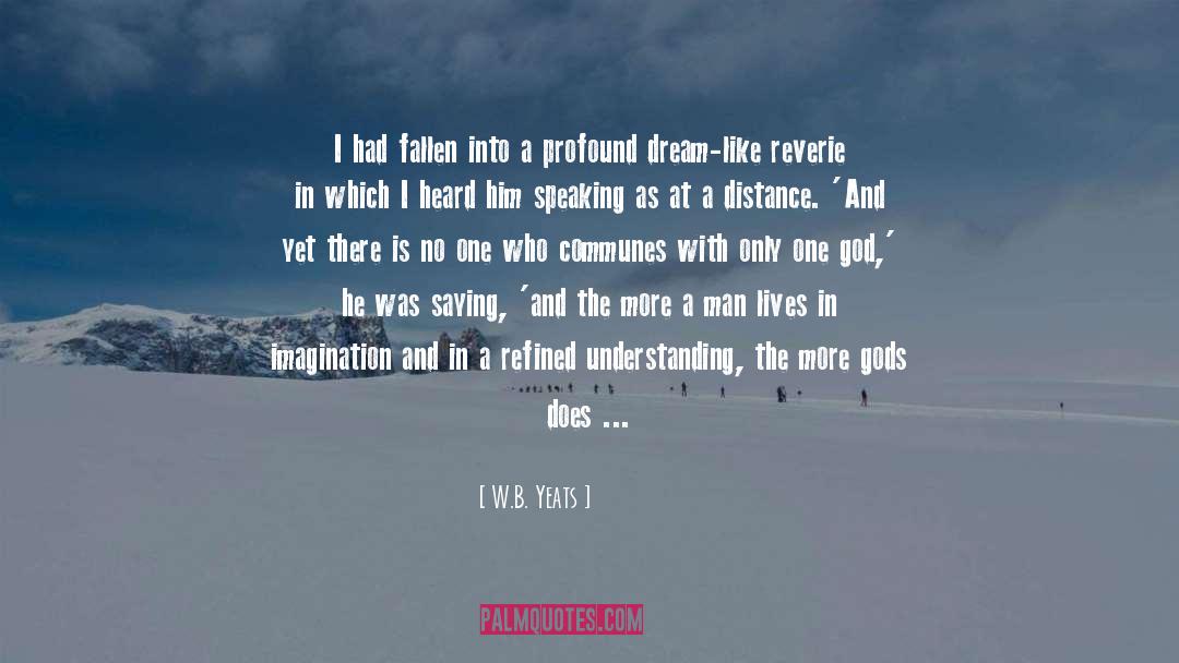 Reverie quotes by W.B. Yeats