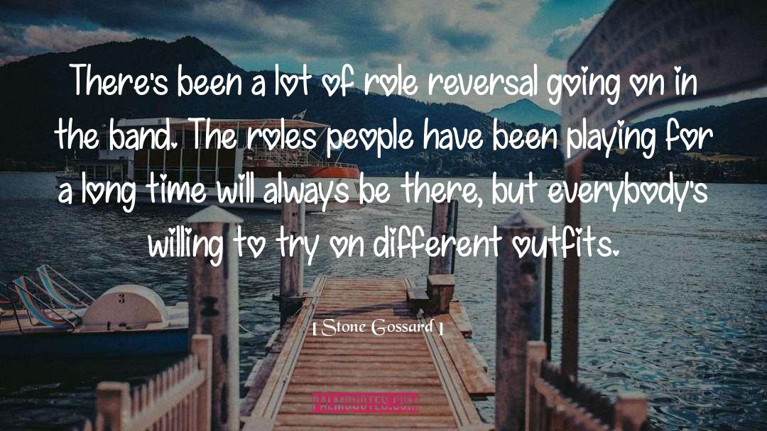 Reversal quotes by Stone Gossard