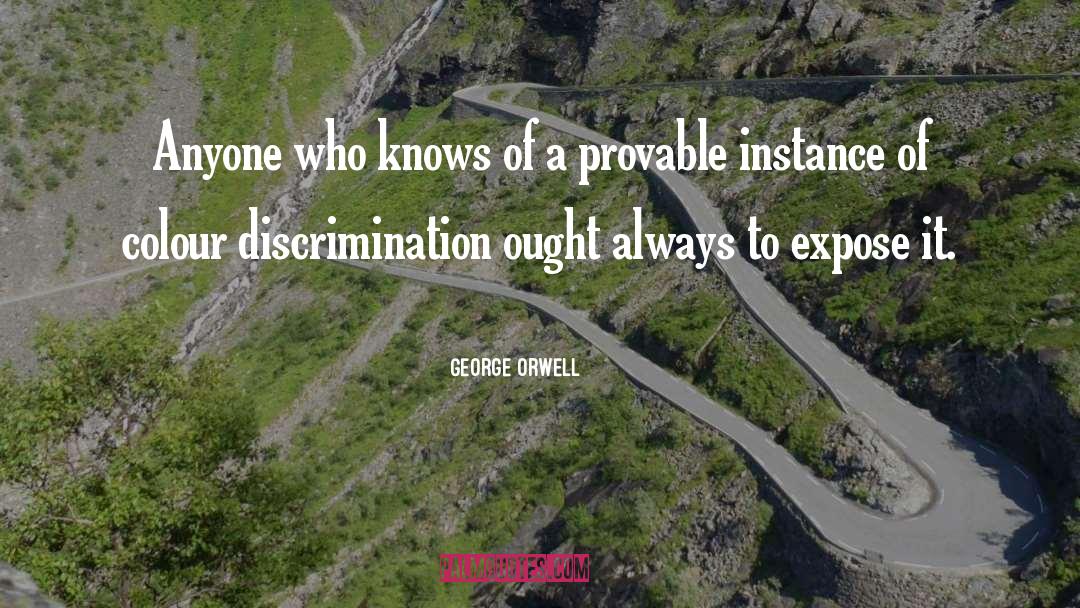 Reverse Discrimination quotes by George Orwell