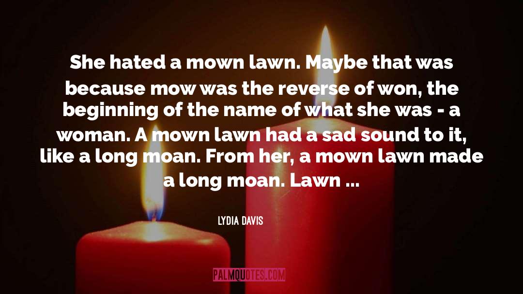 Reverse Harem quotes by Lydia Davis
