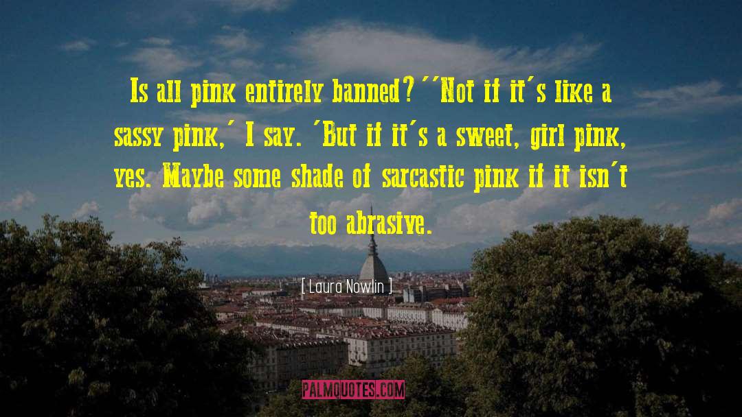 Reverted Pink quotes by Laura Nowlin
