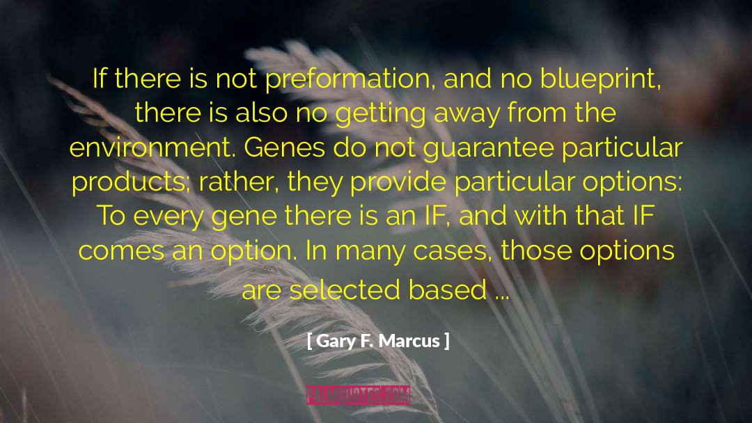 Reviewed Not Selected quotes by Gary F. Marcus