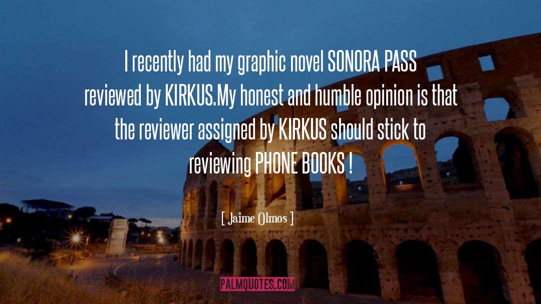 Reviewer quotes by Jaime Olmos
