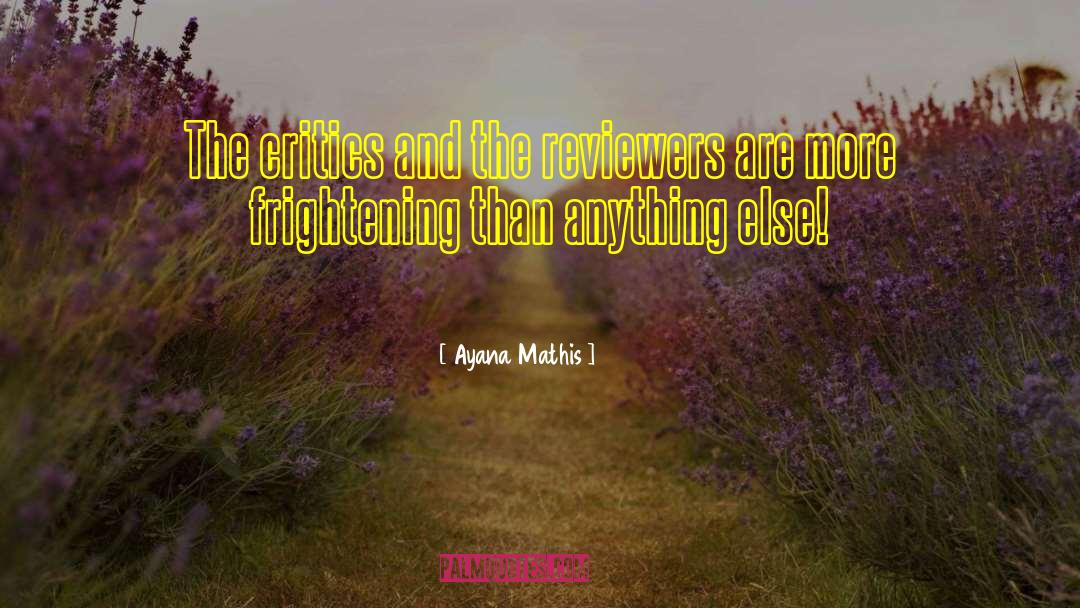 Reviewers quotes by Ayana Mathis