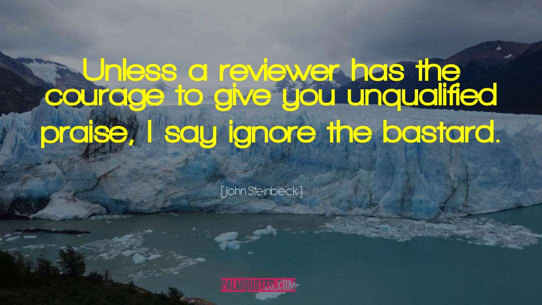Reviewers quotes by John Steinbeck