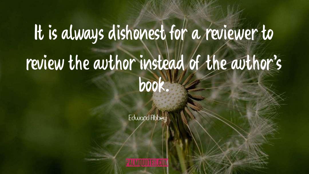 Reviewers quotes by Edward Abbey