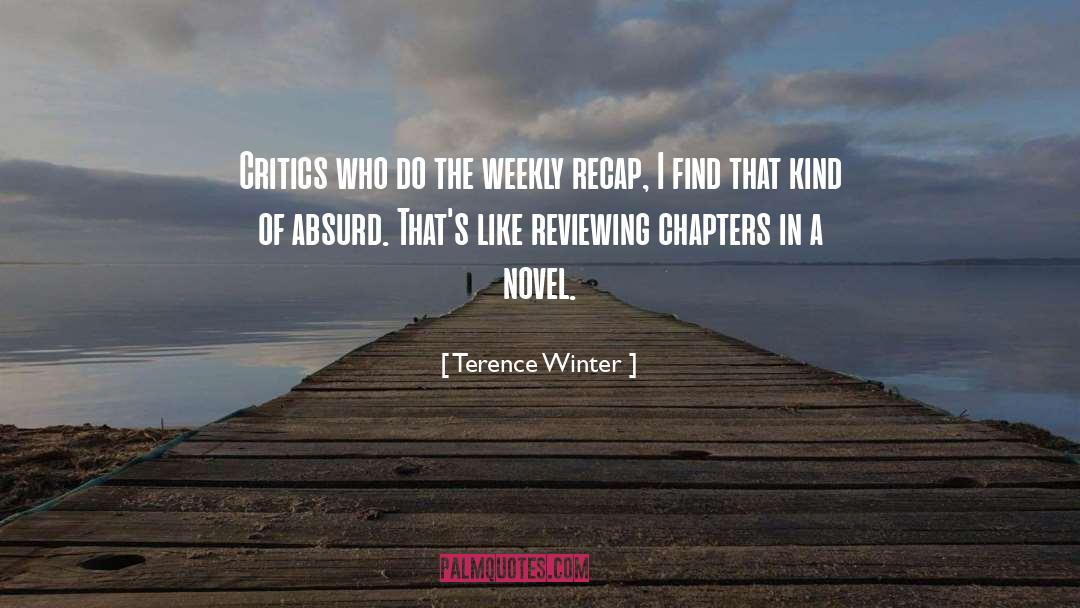 Reviewing quotes by Terence Winter