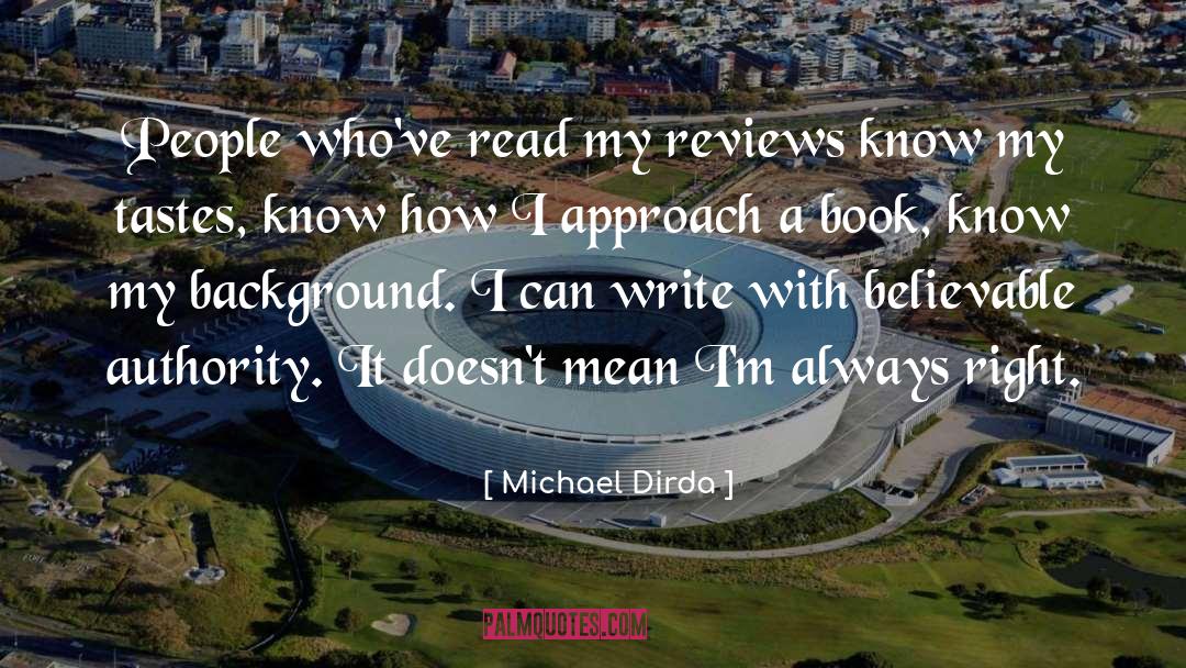 Reviews quotes by Michael Dirda