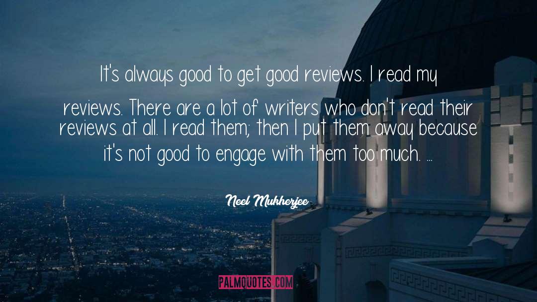 Reviews quotes by Neel Mukherjee