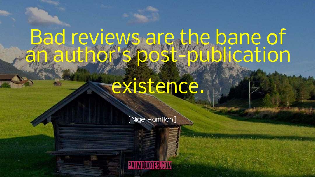 Reviews quotes by Nigel Hamilton