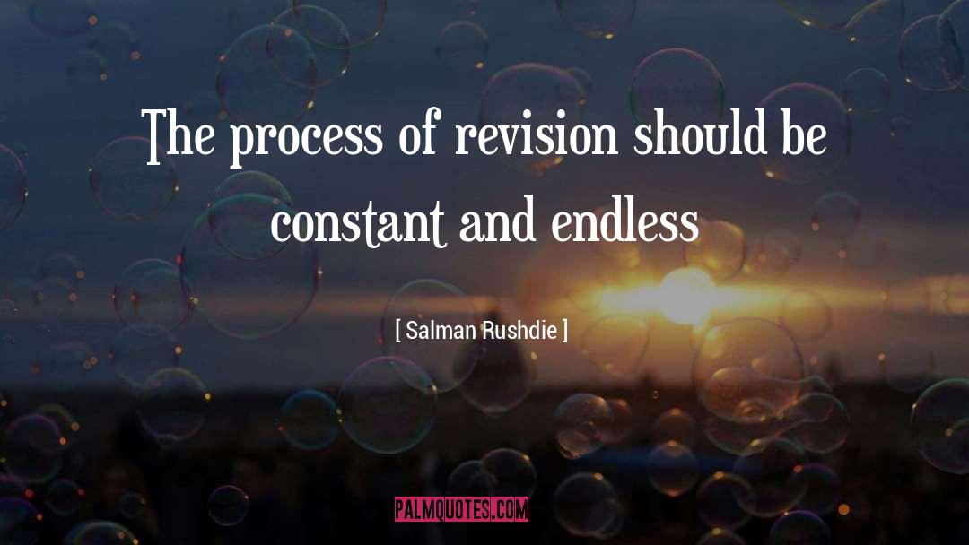 Revision quotes by Salman Rushdie