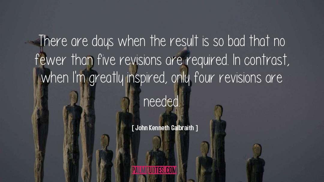 Revisions quotes by John Kenneth Galbraith