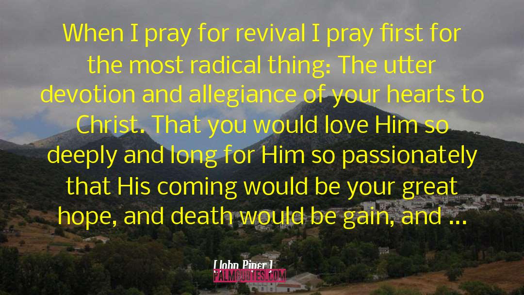 Revival quotes by John Piper