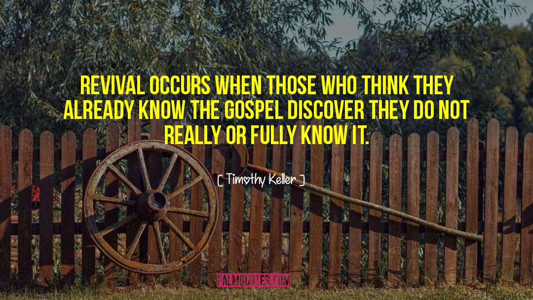 Revival quotes by Timothy Keller