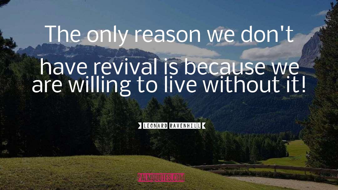 Revival quotes by Leonard Ravenhill