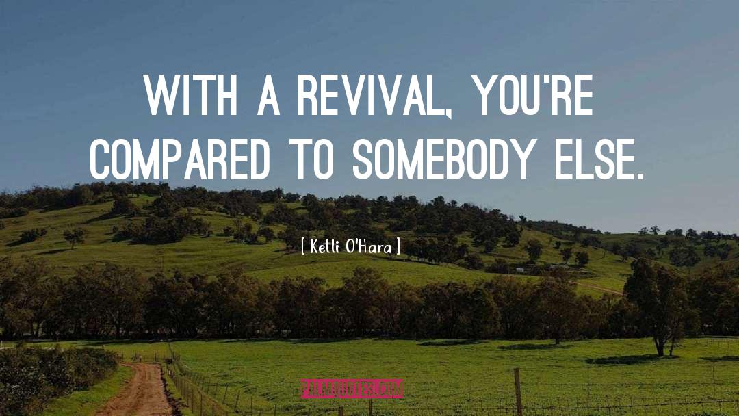 Revival Road quotes by Kelli O'Hara