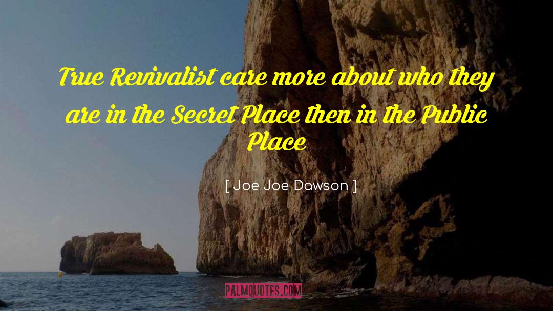 Revivalist quotes by Joe Joe Dawson