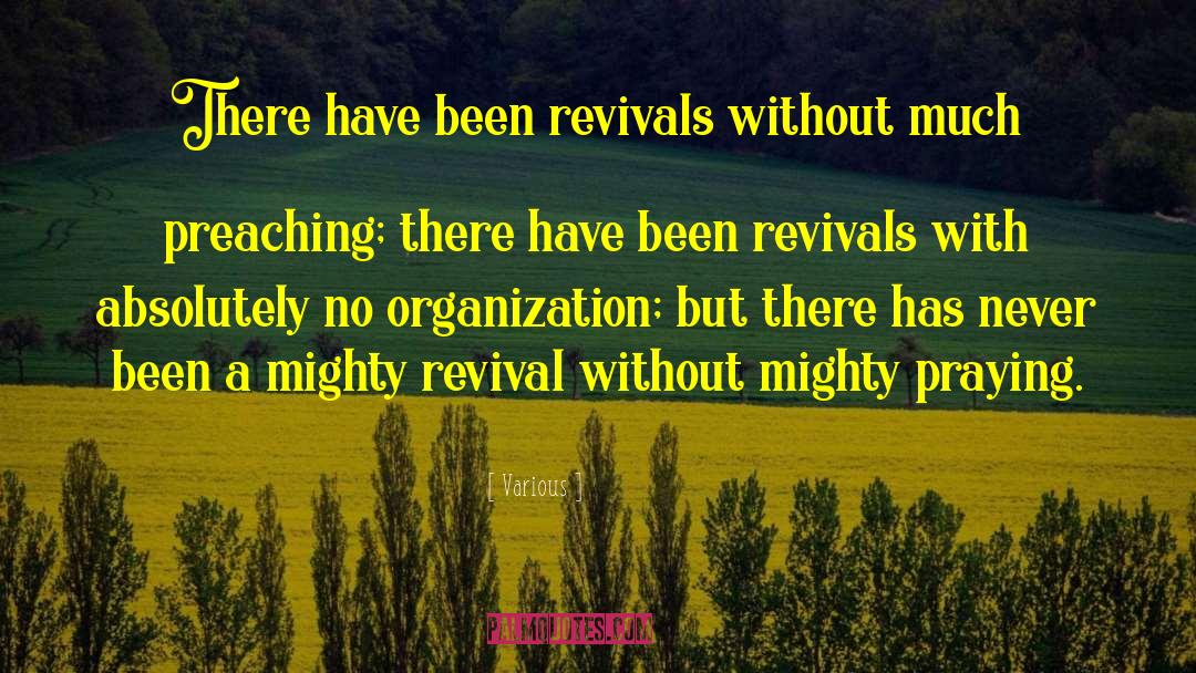 Revivals quotes by Various