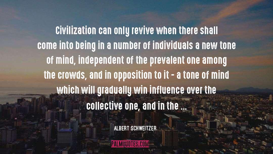 Revive quotes by Albert Schweitzer