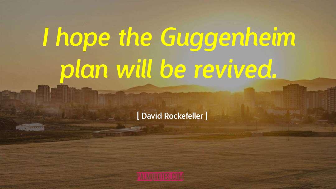 Revived quotes by David Rockefeller