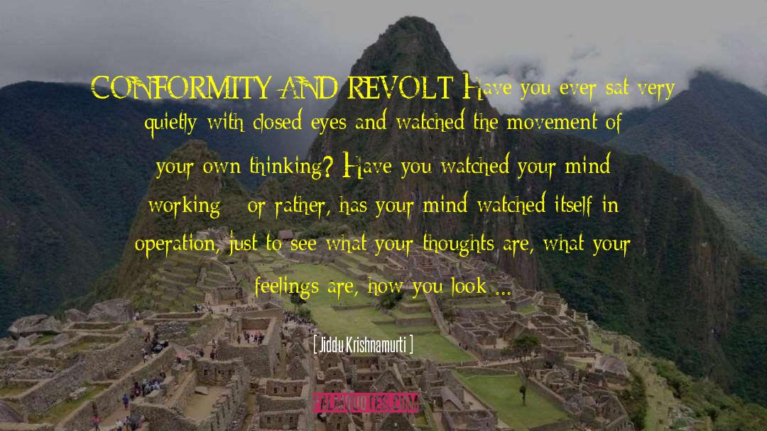 Revolt quotes by Jiddu Krishnamurti