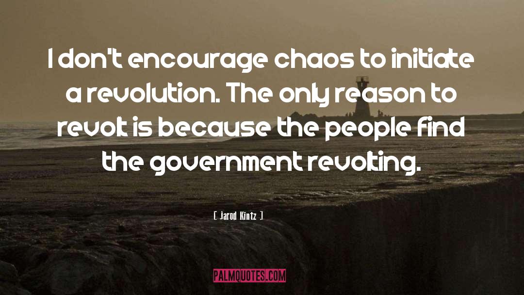 Revolt quotes by Jarod Kintz