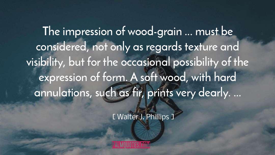 Revolucionaria Prints quotes by Walter J. Phillips