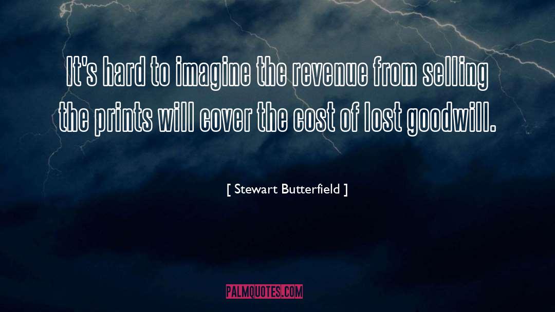 Revolucionaria Prints quotes by Stewart Butterfield