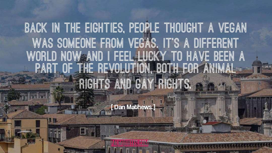 Revolution quotes by Dan Mathews